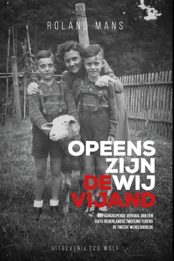 Opeens zijn wij de vijand - Roland Mans 9789083320144, Verzenden, Gelezen, Roland Mans