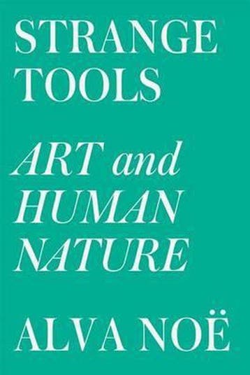 Strange Tools - Alva Noe 9780809089161, Verzenden, Gelezen, Alva Noe