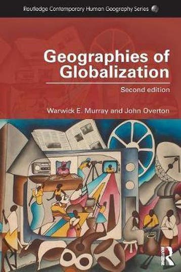 9780415567626 Geographies Of Globalization | Tweedehands, Verzenden, Zo goed als nieuw, Warwick Murray