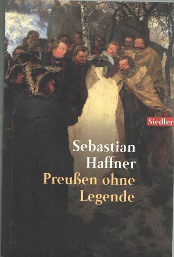 Preußen ohne Legende - Sebastian Haffner 9783442755448, Boeken, Verzenden, Gelezen, Sebastian Haffner