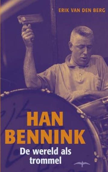 Han Bennink | 9789060056714 | BERG, E. van den, Ophalen of Verzenden, Zo goed als nieuw, BERG, E. van den