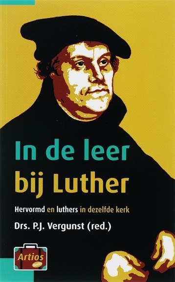 In de leer bij Luther / Artios-reeks / 4 9789058297181, Verzenden, Zo goed als nieuw