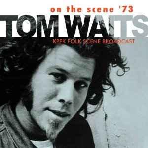 cd - Tom Waits - On The Scene 73 (KPFK Folk Scene Broadc..., Cd's en Dvd's, Cd's | Overige Cd's, Zo goed als nieuw, Verzenden