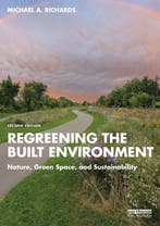 9781032668598 Regreening the Built Environment, Verzenden, Nieuw, Michael A. Richards