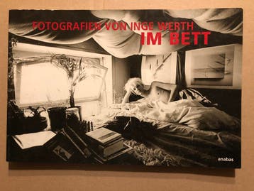 Fotografie - Inge Werth - Im Bett - vrij zeldzaam, Ophalen of Verzenden, Gelezen
