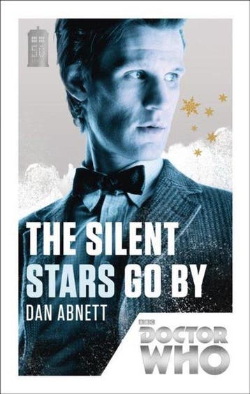 DOCTOR WHO 50TH ANNIV MMPB ED SILENT STARS GO BY Dan Abnett, Verzenden, Gelezen, Dan Abnett