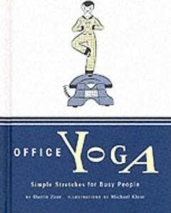 Office Yoga: simple stretches for busy people - Darrin Zeer, Verzenden, Gelezen, Darrin Zeer