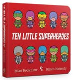 Ten little superheroes 9781408354384 Mike Brownlow, Verzenden, Zo goed als nieuw, Mike Brownlow