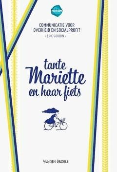 Tante Mariette en haar fiets / Kortom - Eric Goubin, Verzenden, Gelezen, Eric Goubin
