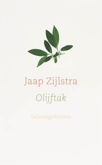 Olijftak - Jaap Zijlstra 9789043514095, Verzenden, Gelezen, Jaap Zijlstra