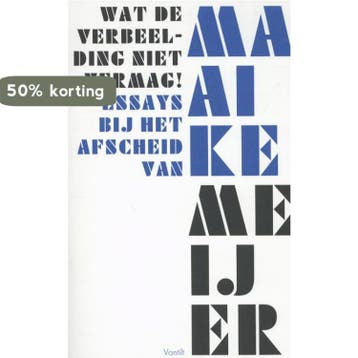 Wat de verbeelding niet vermag! 9789460041822, Verzenden, Gelezen