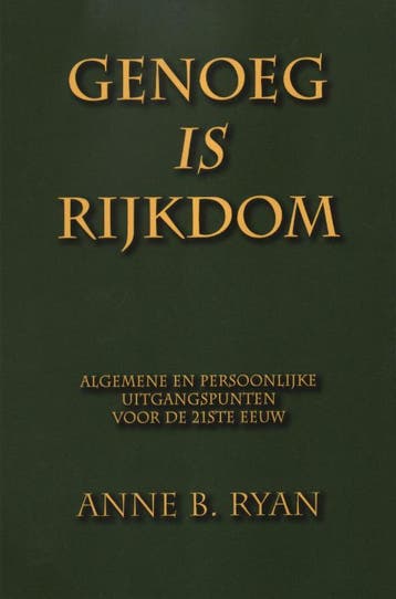 Genoeg IS Rijkdom - Anne B. Ryan 9789075636765, Verzenden, Zo goed als nieuw, Anne B. Ryan