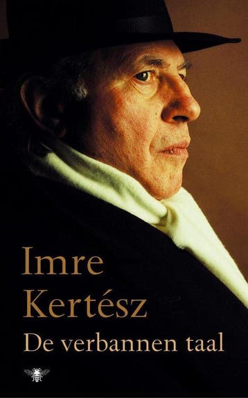 verbannen taal  -  Imre Kertesz, Boeken, Ophalen of Verzenden, Nieuw