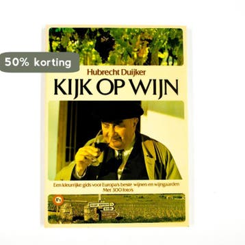 Kijk op wijn 9789021011776 Duyker, Verzenden, Gelezen, Duyker