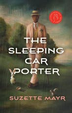 The Sleeping Car Porter 9781552454589 Suzette Mayr, Boeken, Verzenden, Gelezen, Suzette Mayr