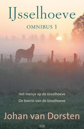 IJsselhoeve omnibus - Johan van Dorsten 9789401903882, Verzenden, Zo goed als nieuw, Johan van Dorsten