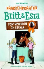 Ponyvriendin in gevaar / Paardenpraat tv Britt & Esra / 1, Boeken, Verzenden, Gelezen, Joke Reijnders