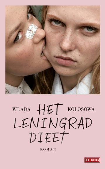 Het Leningrad-dieet - Wlada Kolosowa 9789044541229, Verzenden, Zo goed als nieuw, Wlada Kolosowa