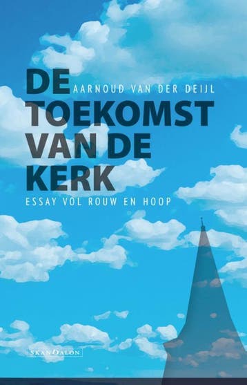 De Toekomst Van De Kerk | Aarnoud Deijl | Nieuw, Ophalen of Verzenden, Nieuw, Aarnoud Deijl