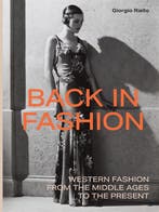 9780300218848 Back in Fashion - Western Fashion from the ..., Verzenden, Nieuw, Giorgio Riello