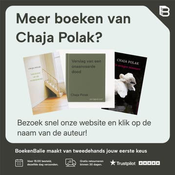 Verslag van een onaanvaarde dood 9789025425661 Chaja Polak, Verzenden, Gelezen, Chaja Polak