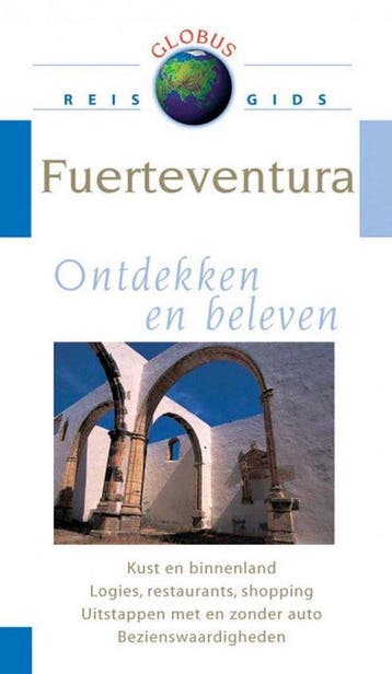 Fuerteventura / Globus reisgids - I. Gawin 9789043802093, Verzenden, Zo goed als nieuw, I. Gawin