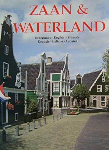 Zaan en waterland 9789066185937, Verzenden, Gelezen
