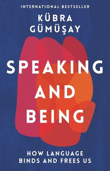 Speaking and Being - Kübra Gümüsay 9781788168496, Verzenden, Zo goed als nieuw, Kübra Gümüsay