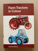 Farm Tractors in Colour - Historische Tractoren, Boeken, Ophalen of Verzenden, Gelezen, Tractor en Landbouw