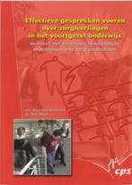 Effectieve gesprekken voeren over zorgleerling 9789065085252, Boeken, Verzenden, Zo goed als nieuw