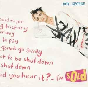 vinyl single 7 inch - Boy George - Sold (Europe, 1987), Verzenden, Zo goed als nieuw