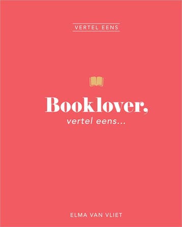 Booklover, vertel eens (Goed), Verzenden, Gelezen, Elma van Vliet