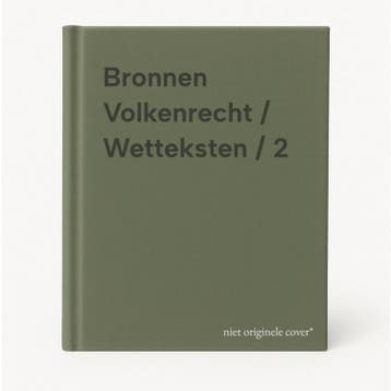 Bronnen Volkenrecht / Wetteksten / 2 9789463716062, Verzenden, Gelezen