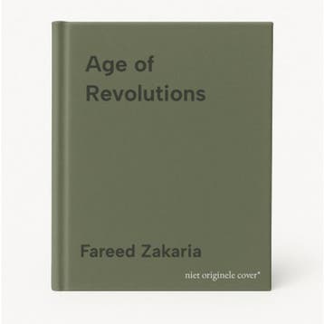 Age of Revolutions - Fareed Zakaria 9780393239232, Verzenden, Gelezen, Fareed Zakaria