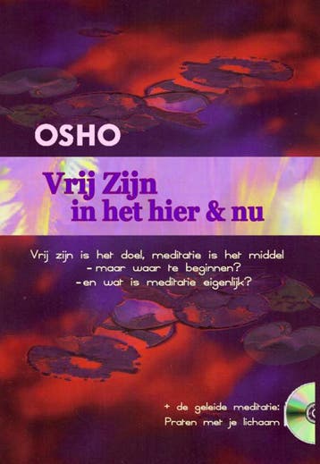 Vrij zijn in het hier en nu - Osho 9789059801226, Boeken, Verzenden, Gelezen, Osho