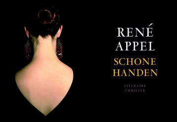 Schone handen / Dwarsligger / 23 - René Appel 9789049800154, Boeken, Thrillers, Verzenden, Zo goed als nieuw, René Appel