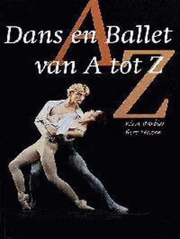 DANS & BALLET VAN A TOT Z - R. Barbier 9789074377584, Verzenden, Gelezen, R. Barbier