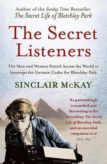 The Secret Listeners - Sinclair Mckay 9781781310793, Verzenden, Zo goed als nieuw, Sinclair Mckay