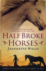 Half Broke Horses 9781847398314 Jeannette Walls, Verzenden, Gelezen, Jeannette Walls
