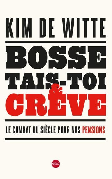Bosse, Tais-Toi Et Crève | Kim De Witte | Nieuw, Ophalen of Verzenden, Nieuw, Kim De Witte