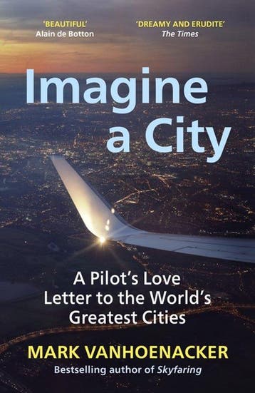 Imagine a City - Mark Vanhoenacker 9781529112023, Verzenden, Gelezen, Mark Vanhoenacker