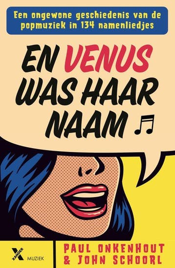 En Venus was haar naam - John Schoorl 9789401620802, Verzenden, Zo goed als nieuw, John Schoorl
