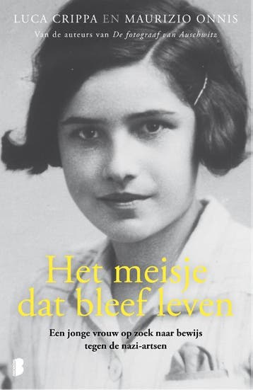 Het meisje dat bleef leven - Luca Crippa 9789022580066, Verzenden, Gelezen, Luca Crippa