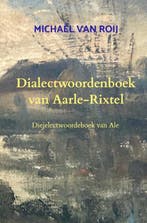 9789465386454 Dialectwoordenboek van Aarle-Rixtel, Verzenden, Nieuw, Michael Van Roij