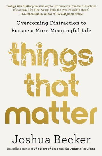 Things That Matter - Joshua Becker 9780593193976, Verzenden, Zo goed als nieuw, Joshua Becker