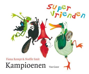 Kampioenen / Supervrienden - Fiona Rempt 9789000303281, Verzenden, Gelezen, Fiona Rempt