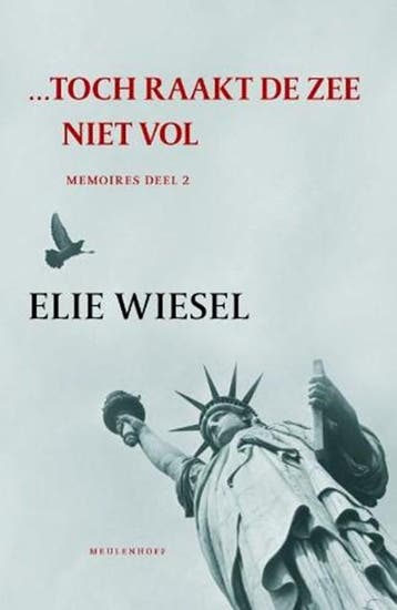 ...Toch raakt de zee niet vol | 9789029078092 | Wiesel, Elie, Zo goed als nieuw, Wiesel, Elie