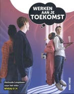 Werken aan je Toekomst / niveau 3-4 / Toekomst 9789492620682, Boeken, Schoolboeken, Verzenden, Gelezen