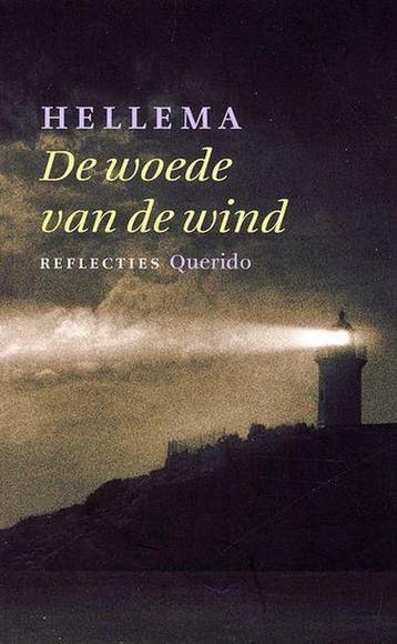 De woede van de wind - Hellema 9789021466804, Verzenden, Zo goed als nieuw, Hellema