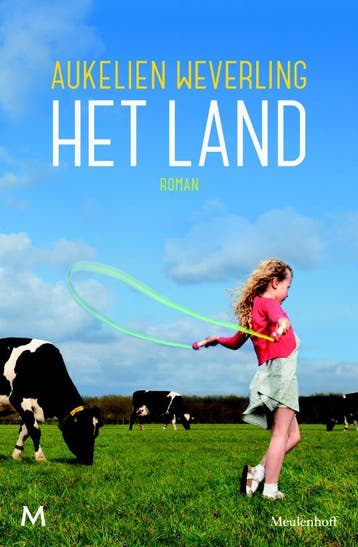 Het land - Aukelien Weverling 9789029089203, Verzenden, Zo goed als nieuw, Aukelien Weverling